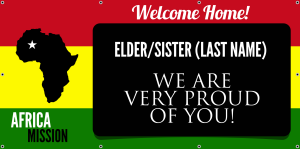 Welcome Home - Africa Mission