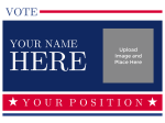 Campaign & Political Yard Sign